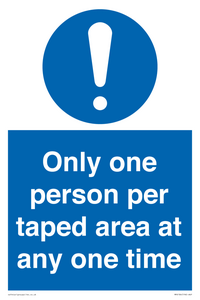 Only one person per taped area at any one time